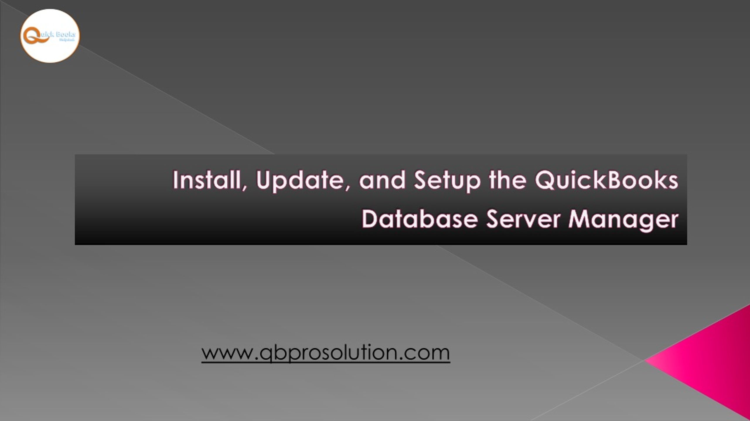 PPT How to update QuickBooks Database Server Manager PowerPoint