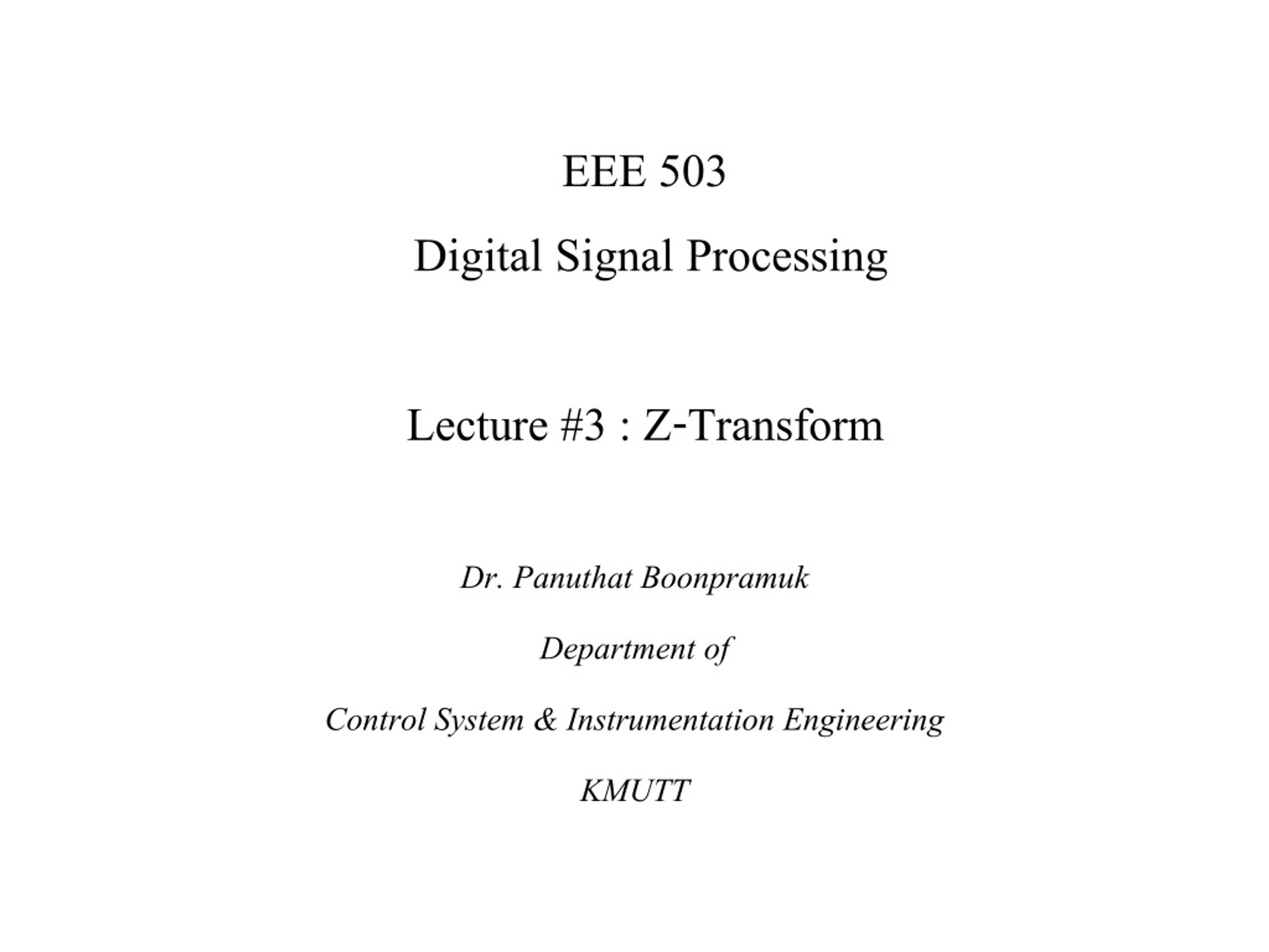 PPT EEE 503 Digital Signal Processing Lecture 3 ZTransform