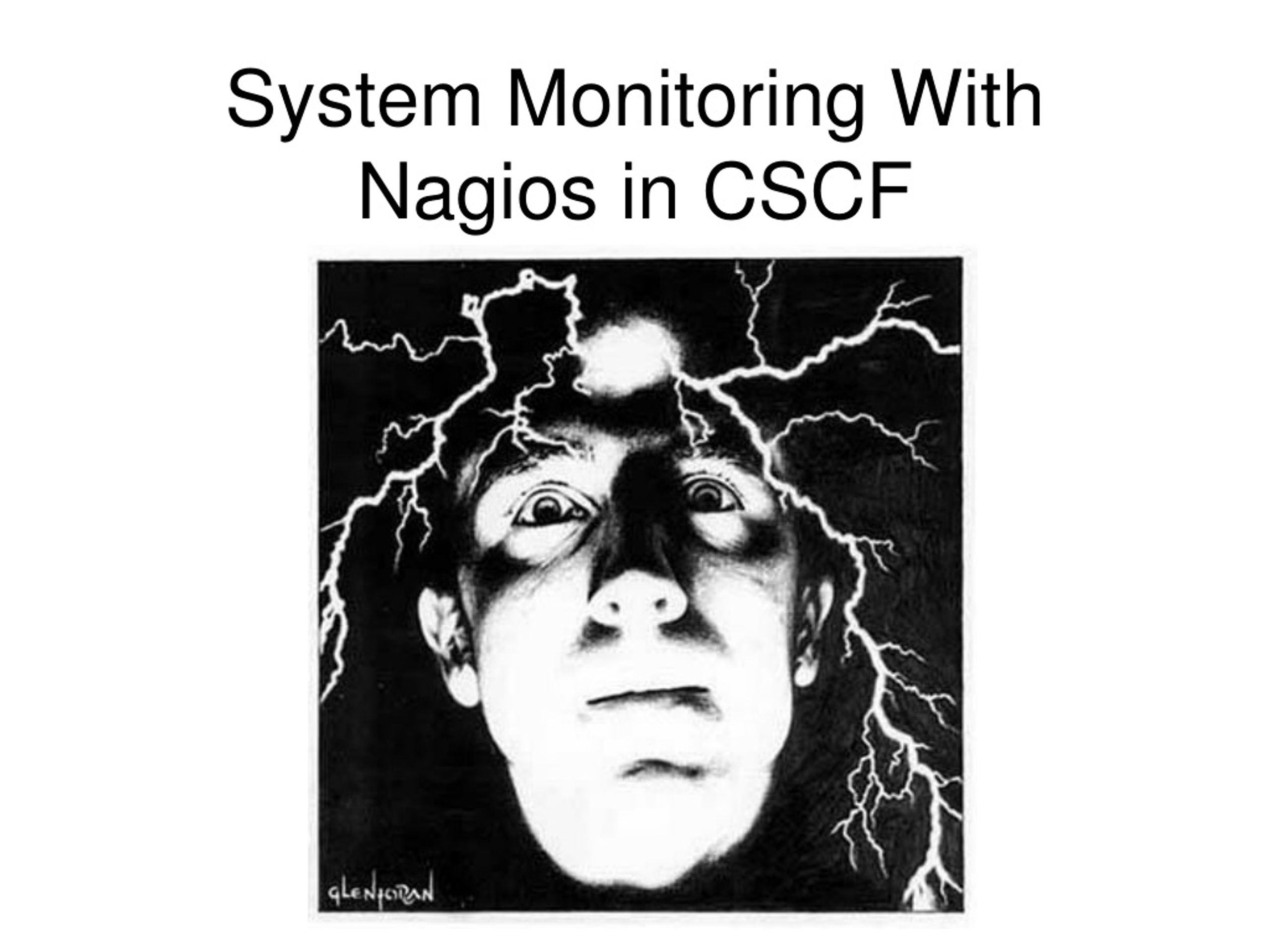 PPT System Monitoring With Nagios in CSCF PowerPoint Presentation