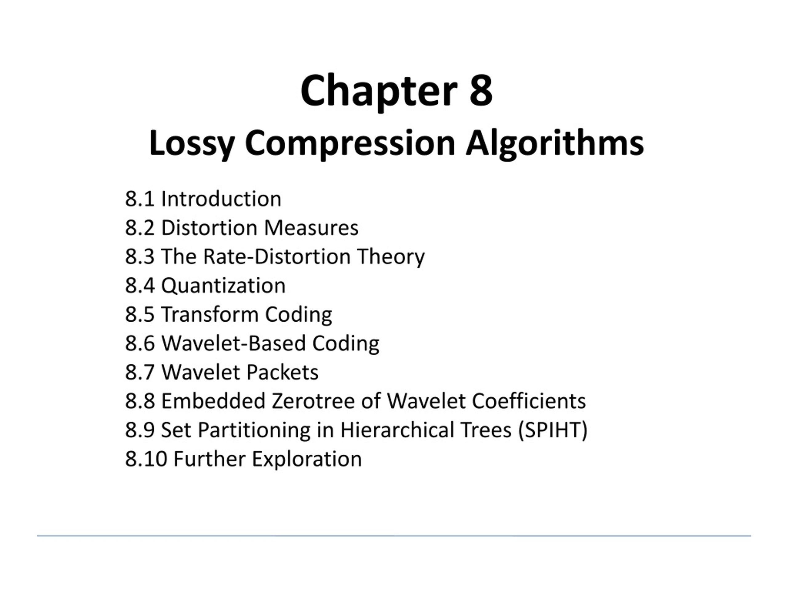 PPT Chapter 8 Lossy Compression Algorithms PowerPoint Presentation