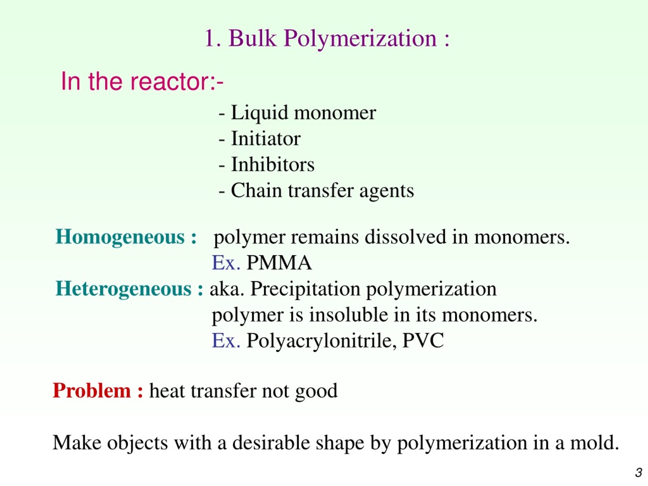 PPT Polymerization Techniques Bulk polymerization Solution