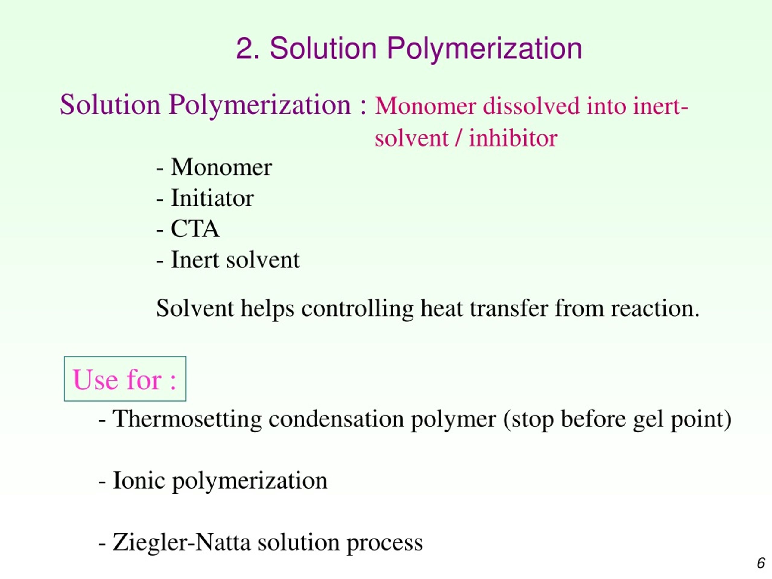 PPT Polymerization Techniques Bulk polymerization Solution