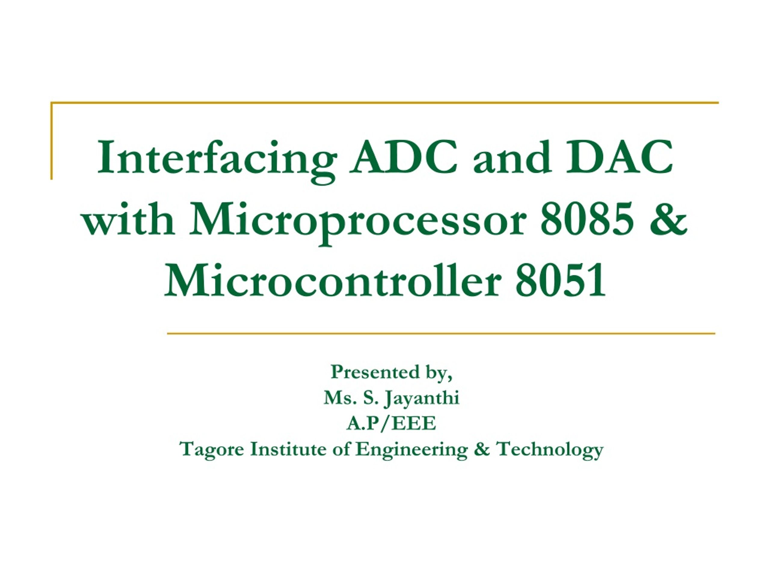 PPT Interfacing ADC and DAC with Microprocessor 8085