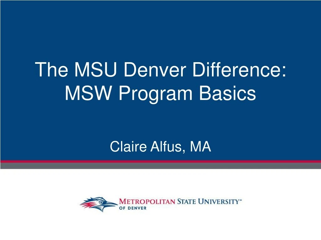 PPT The MSU Denver Difference MSW Program Basics PowerPoint
