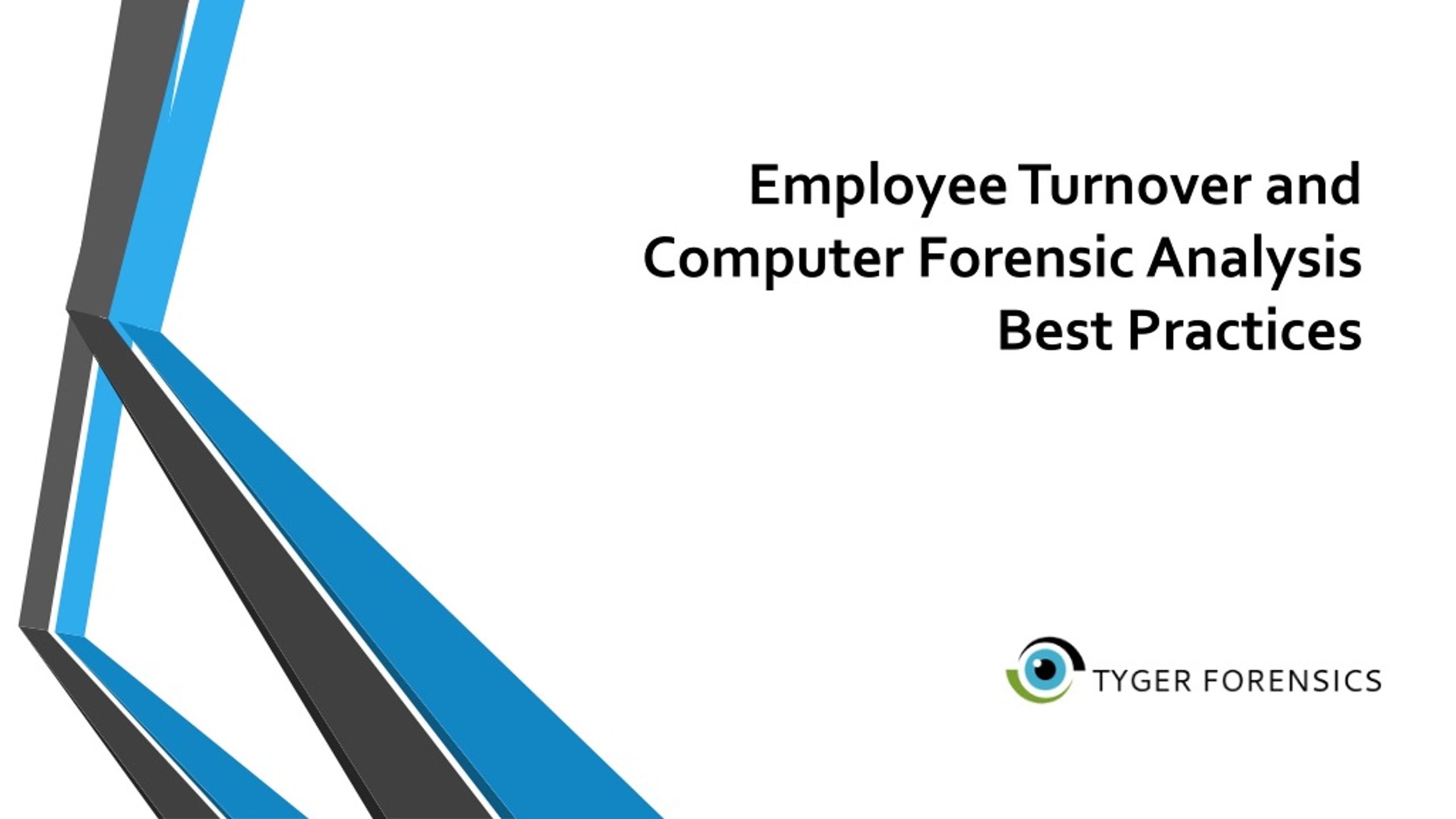 PPT Employee Turnover and Computer Forensic Analysis Best Practices PowerPoint Presentation