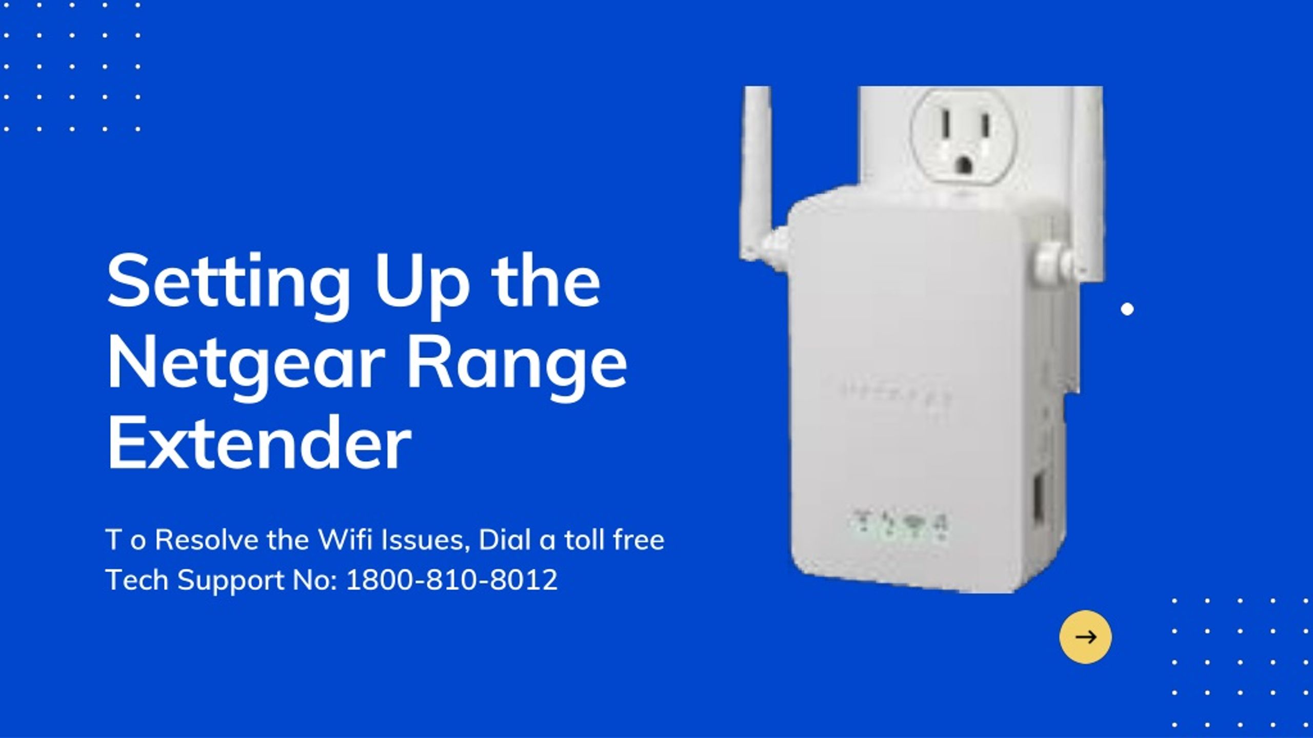 PPT Smart Steps for Netgear Wifi Extender Setup Wizard PowerPoint