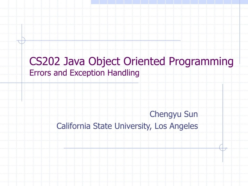 PPT CS202 Java Object Oriented Programming Errors and Exception