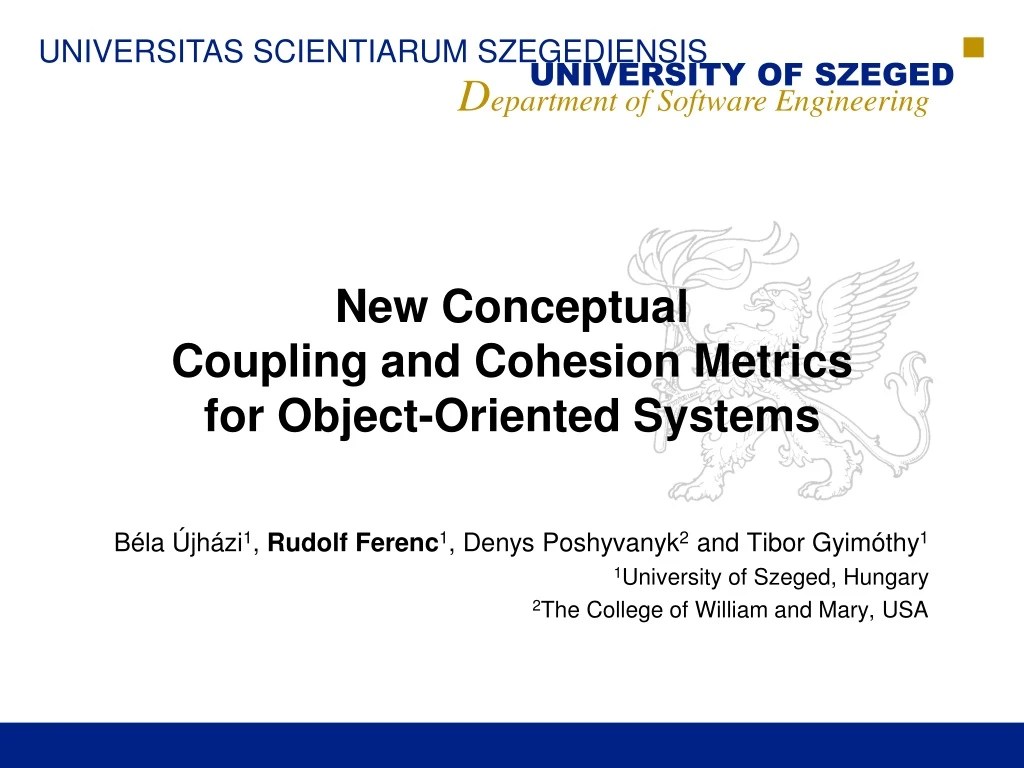 PPT New Conceptual Coupling and Cohesion Metrics for ObjectOriented