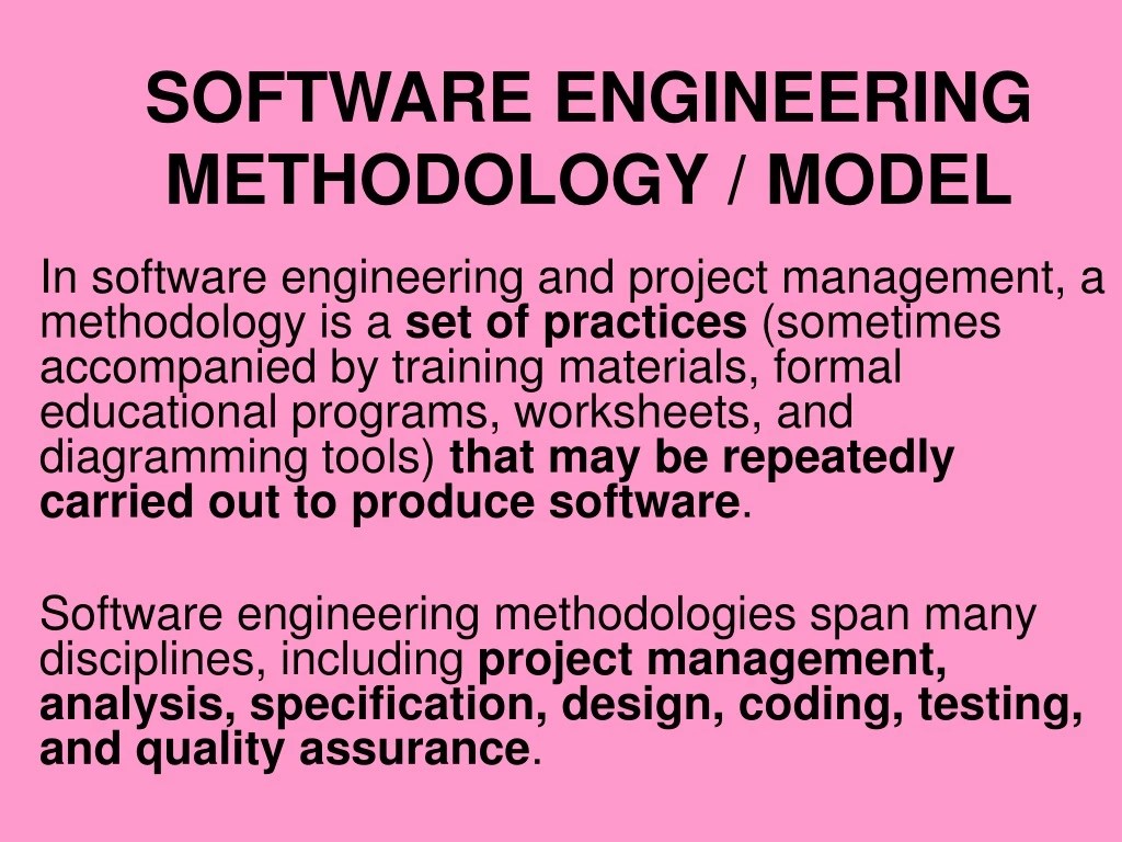PPT SOFTWARE ENGINEERING METHODOLOGY / MODEL PowerPoint Presentation