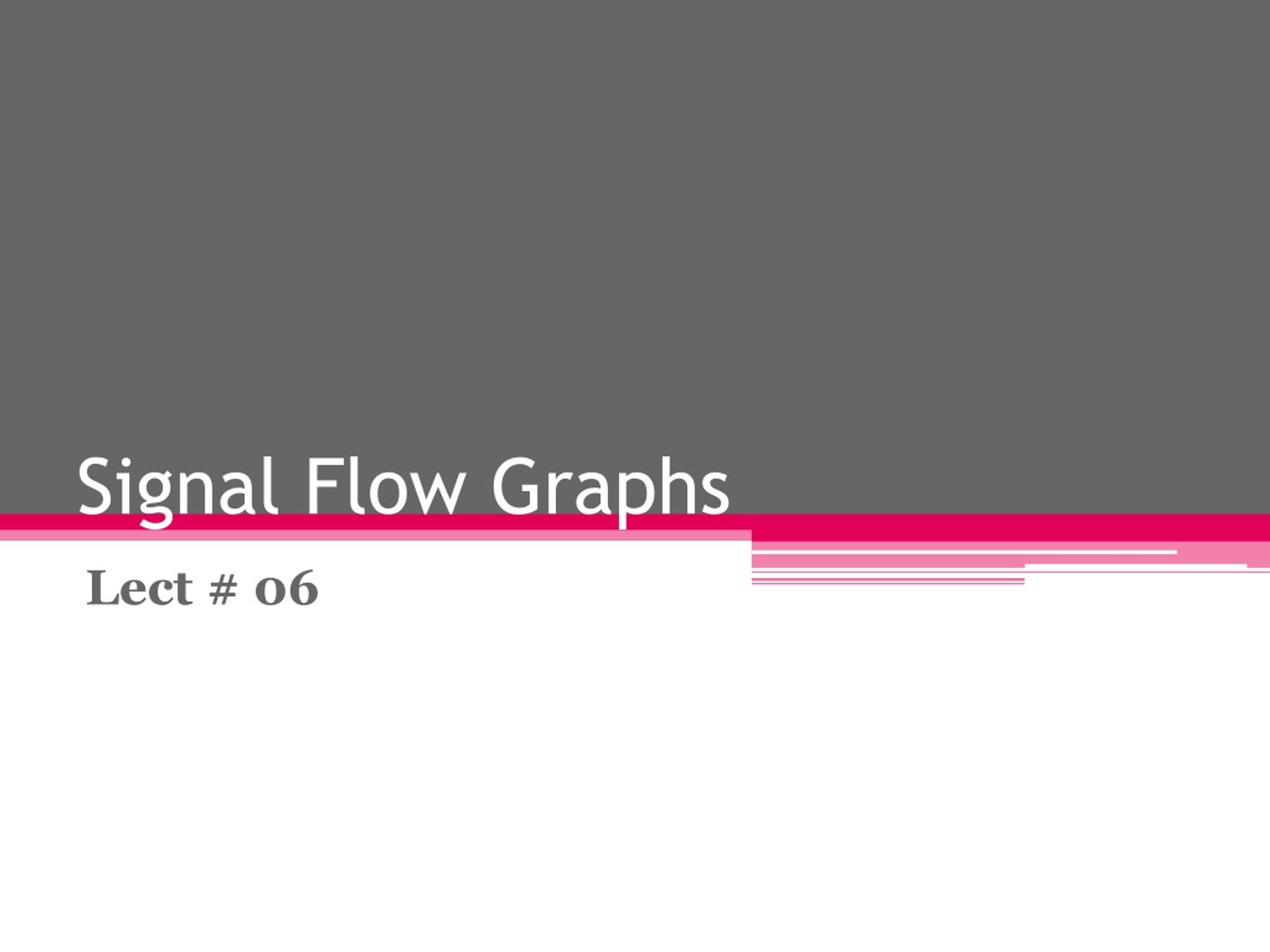 PPT Signal Flow Graphs PowerPoint Presentation, free download ID