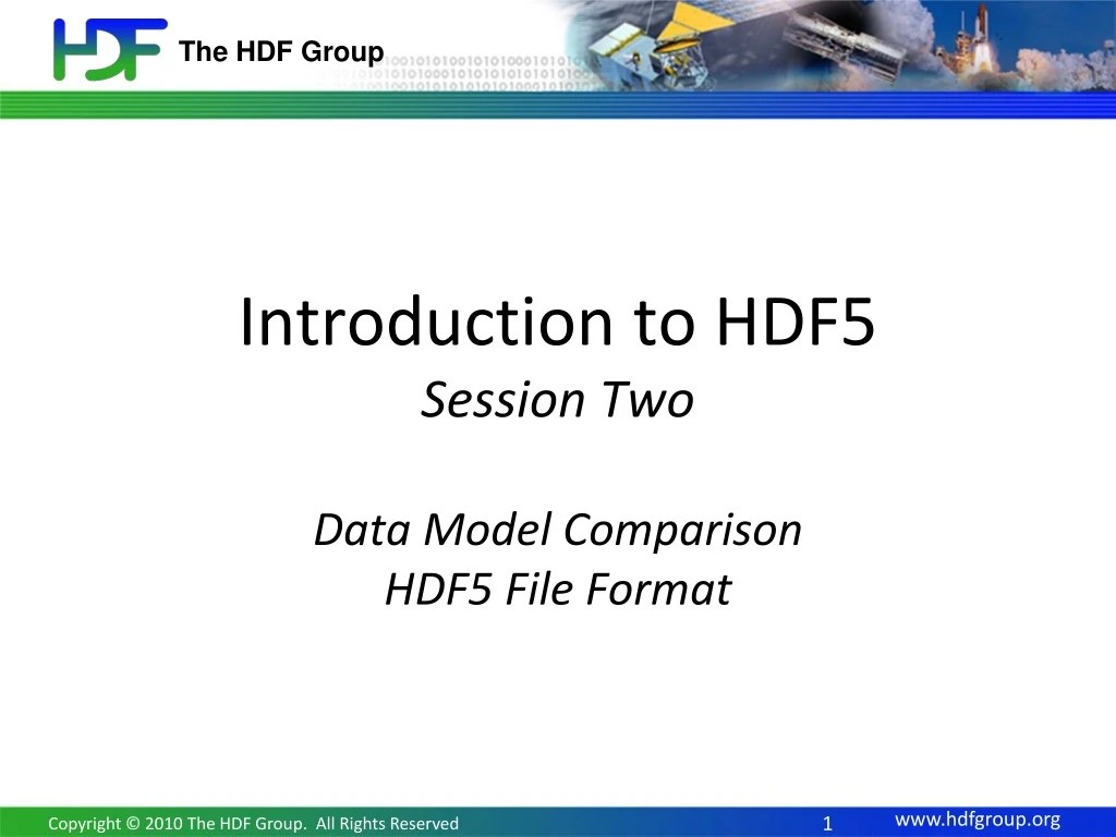 PPT Introduction to HDF5 Session Two Data Model Comparison HDF5 File