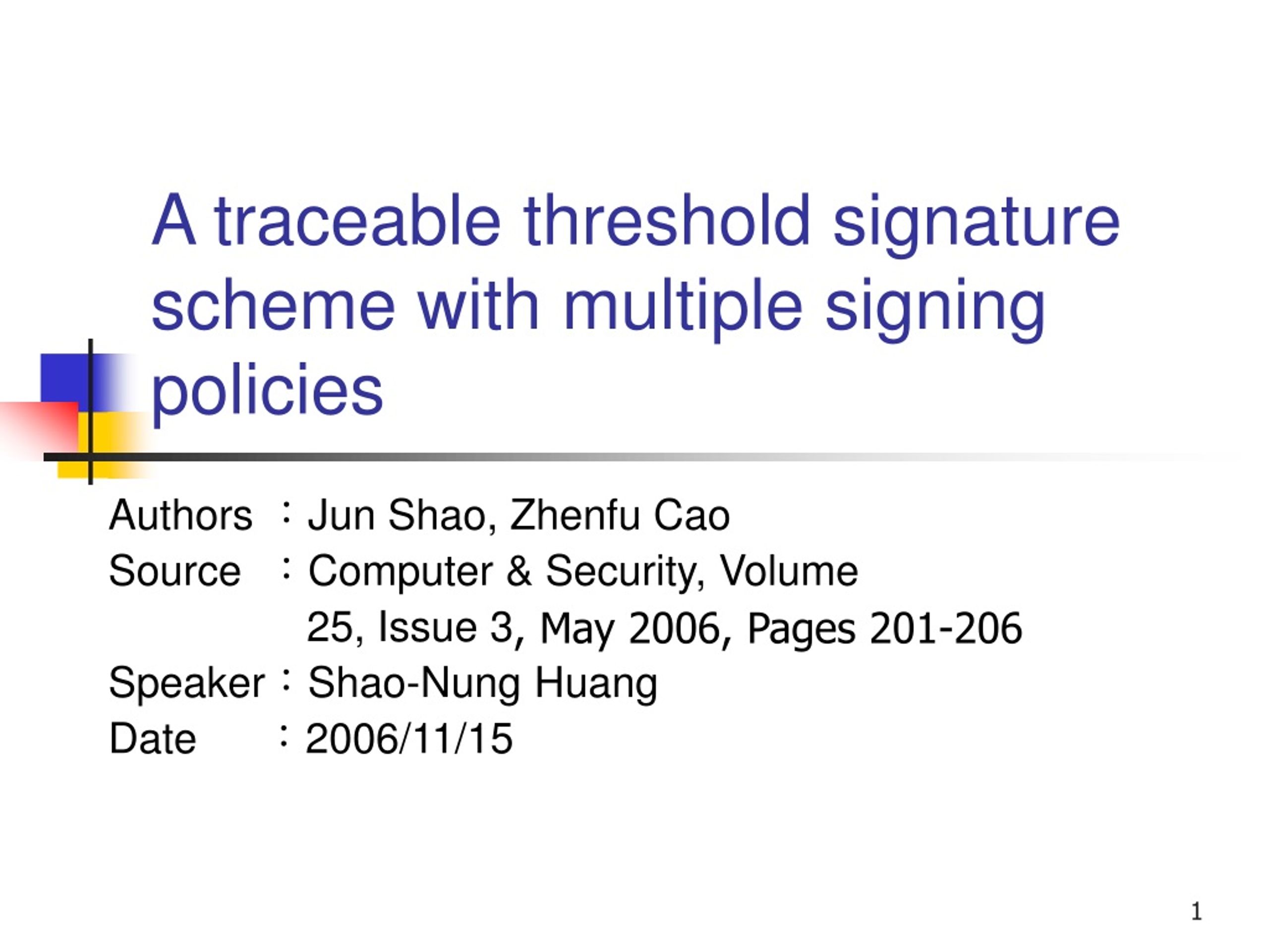 PPT A traceable threshold signature scheme with multiple signing