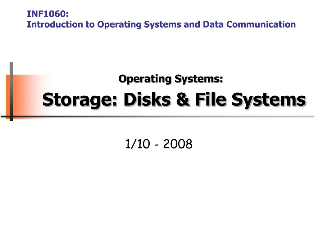 PPT Operating Systems Storage Disks & File Systems PowerPoint