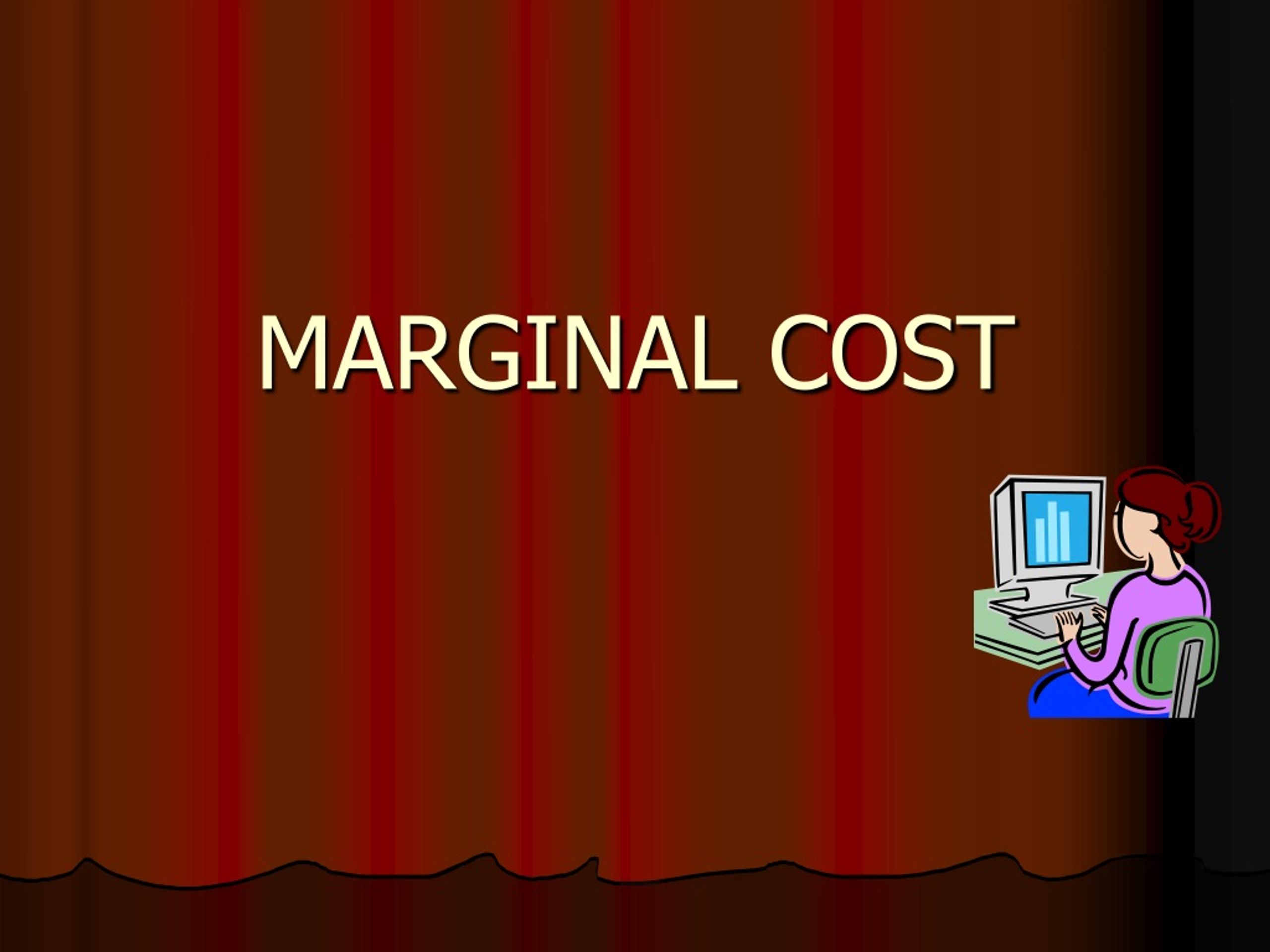 PPT MARGINAL COST PowerPoint Presentation, free download ID9191369