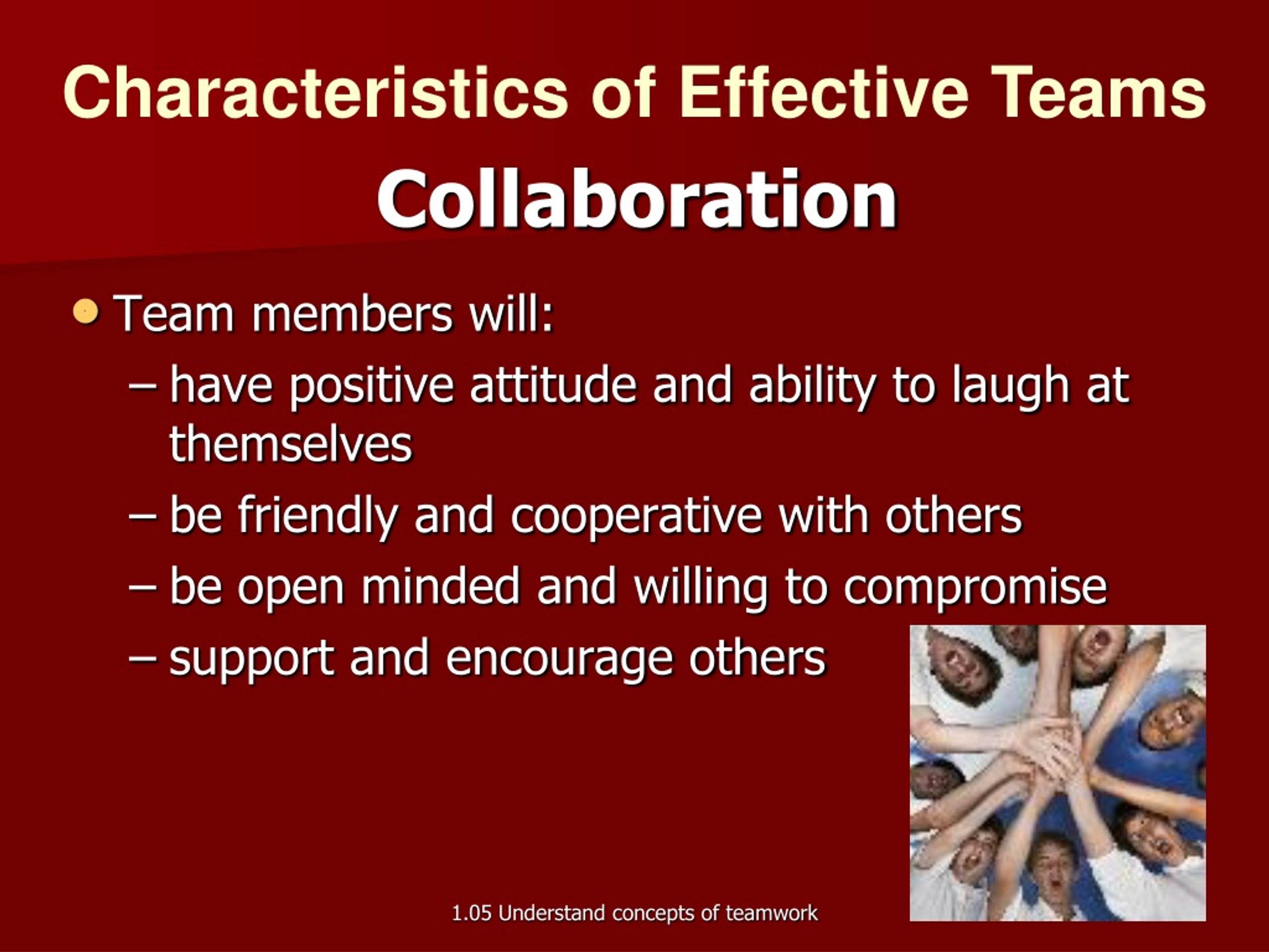 PPT 1.05 Characteristics of Effective Teams PowerPoint Presentation