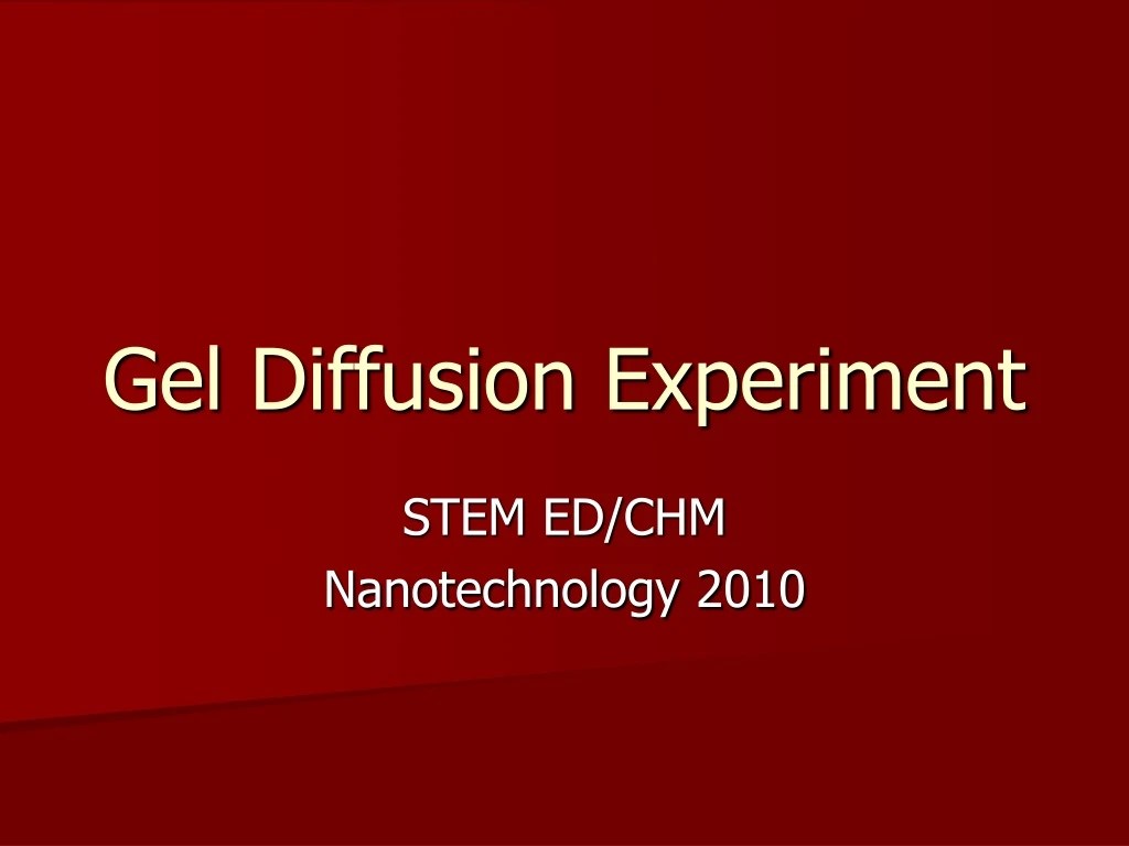 PPT Gel Diffusion Experiment PowerPoint Presentation, free download