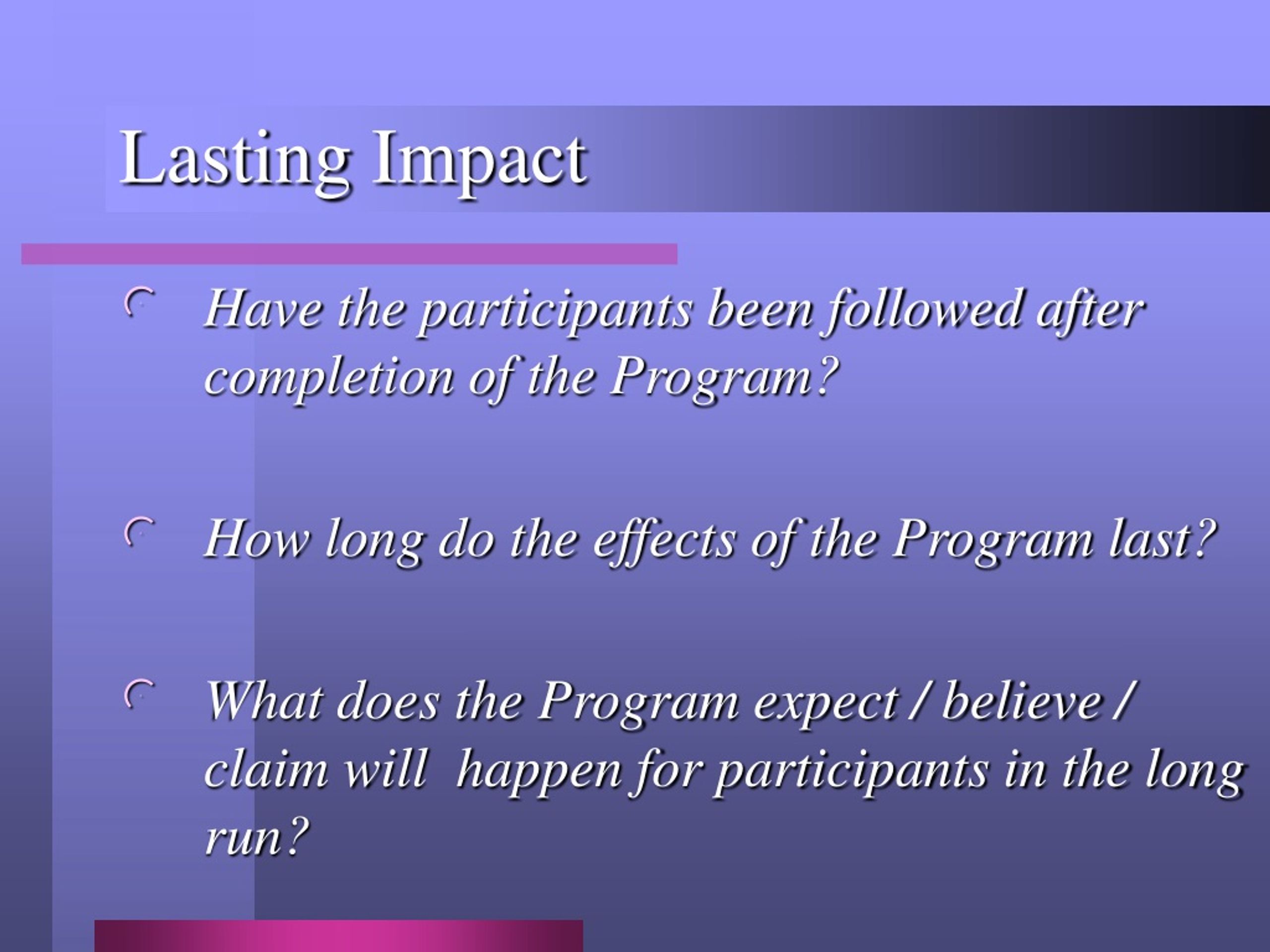 PPT Impact Evaluation the broad and lasting effects PowerPoint