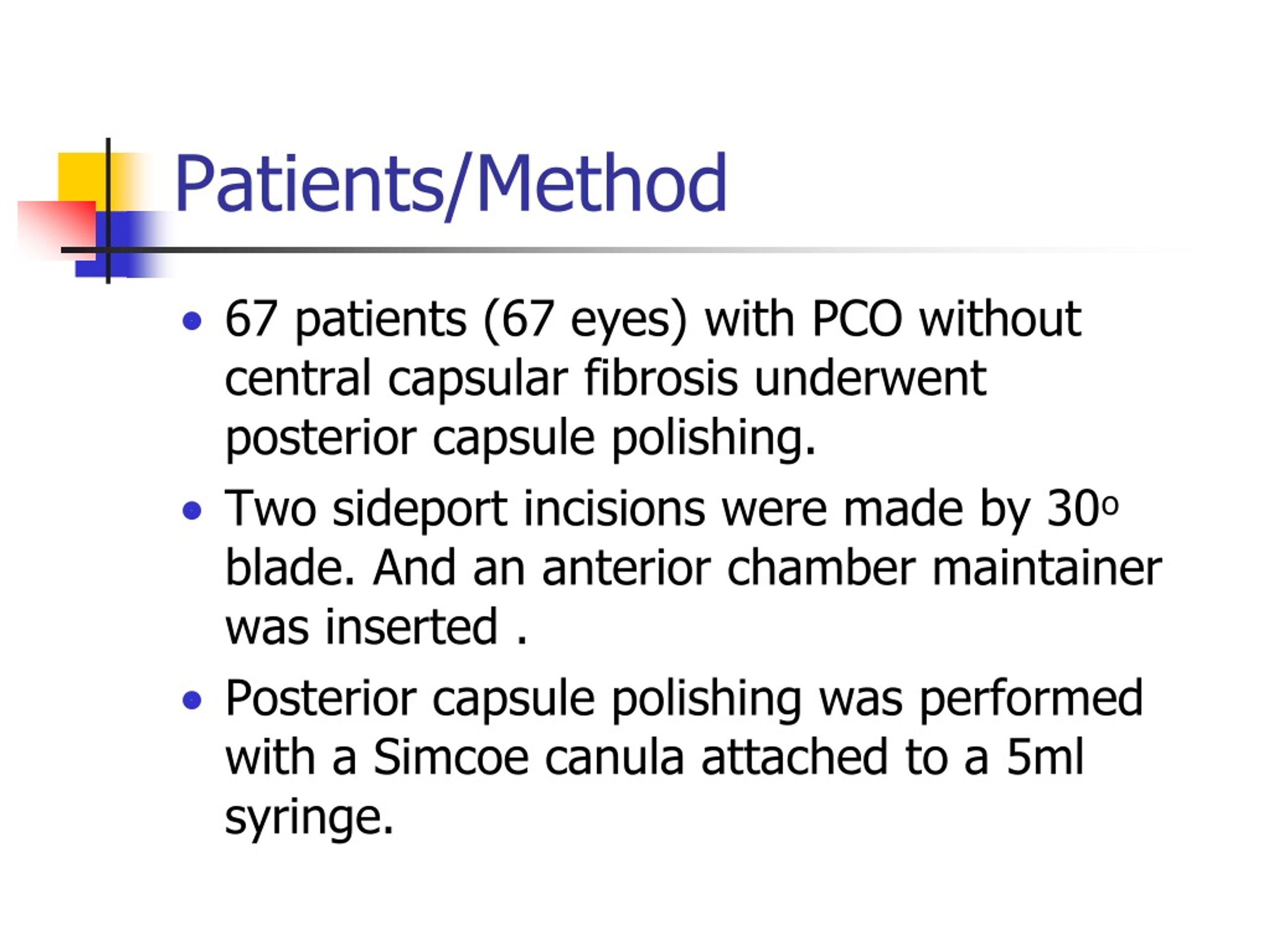 PPT POSTERIOR CAPSULE OPACIFICATION TREATMENT NdYAG LASER VS
