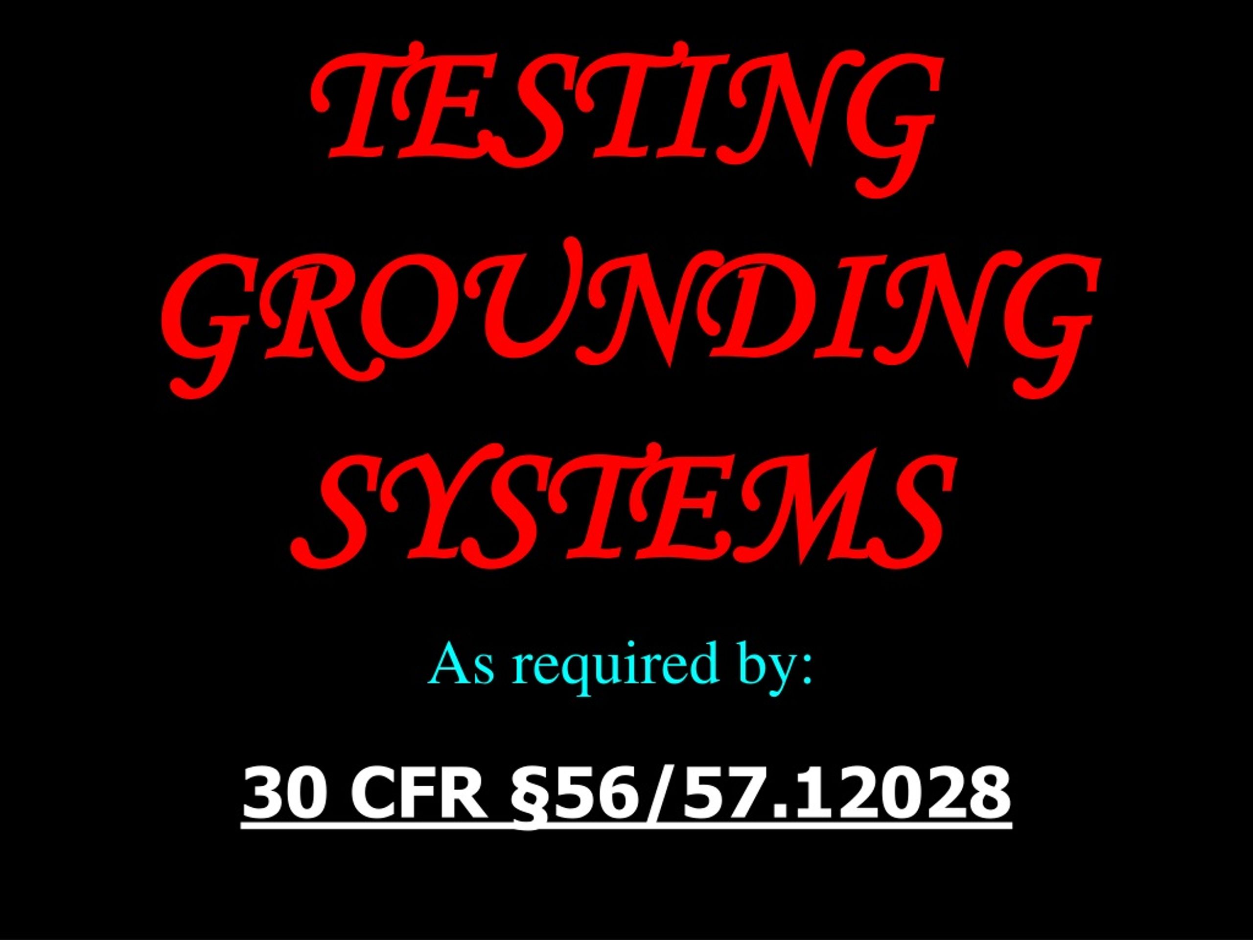 PPT TESTING GROUNDING SYSTEMS PowerPoint Presentation, free download