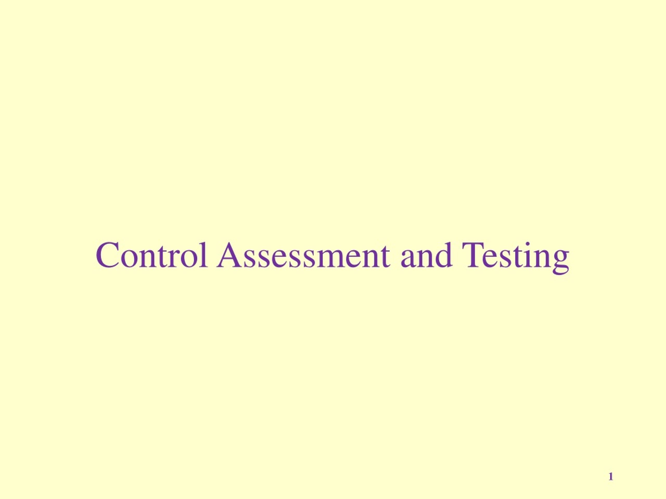 PPT Control Assessment and Testing PowerPoint Presentation, free