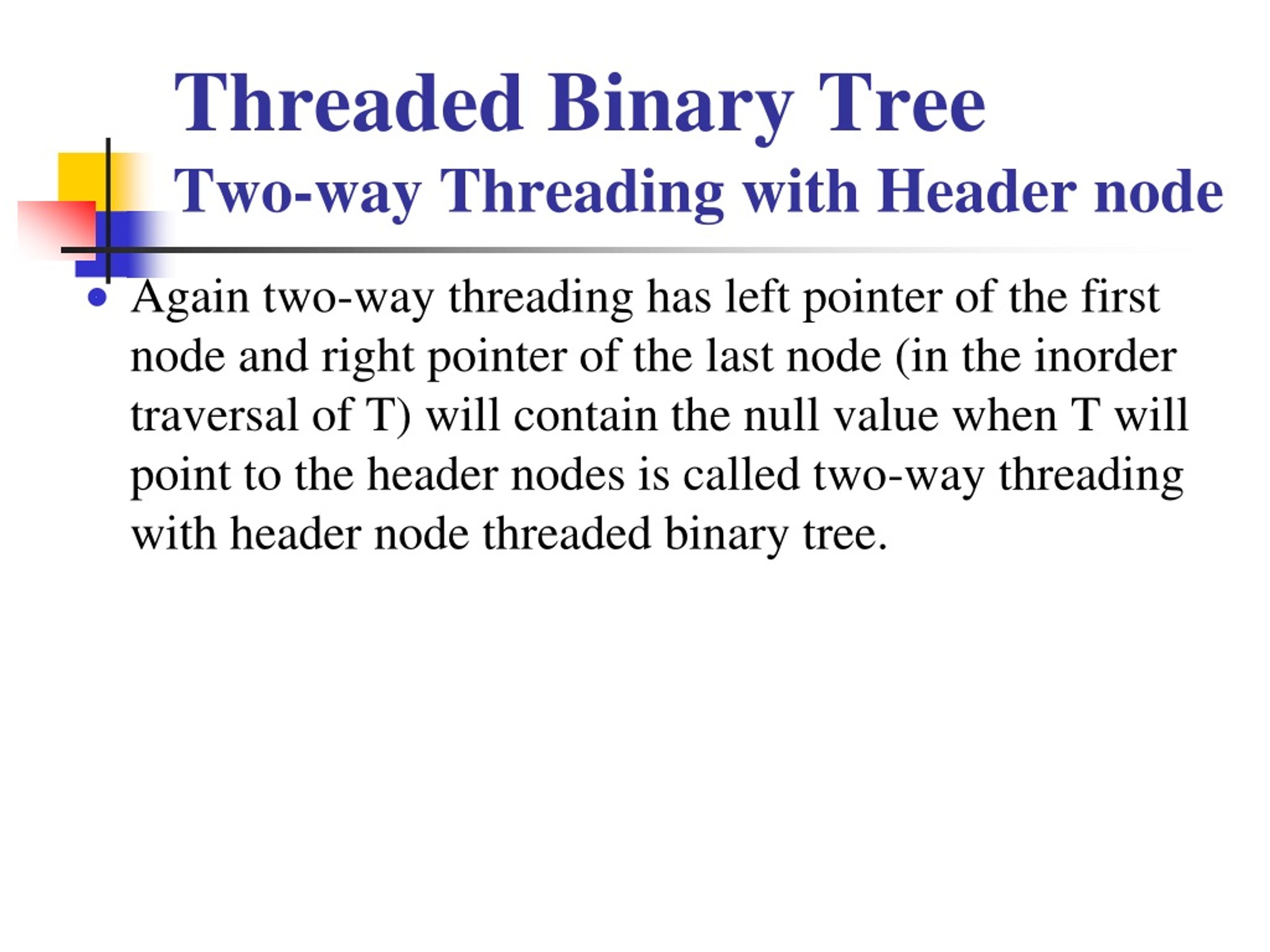 PPT Threaded Binary Tree PowerPoint Presentation, free download ID