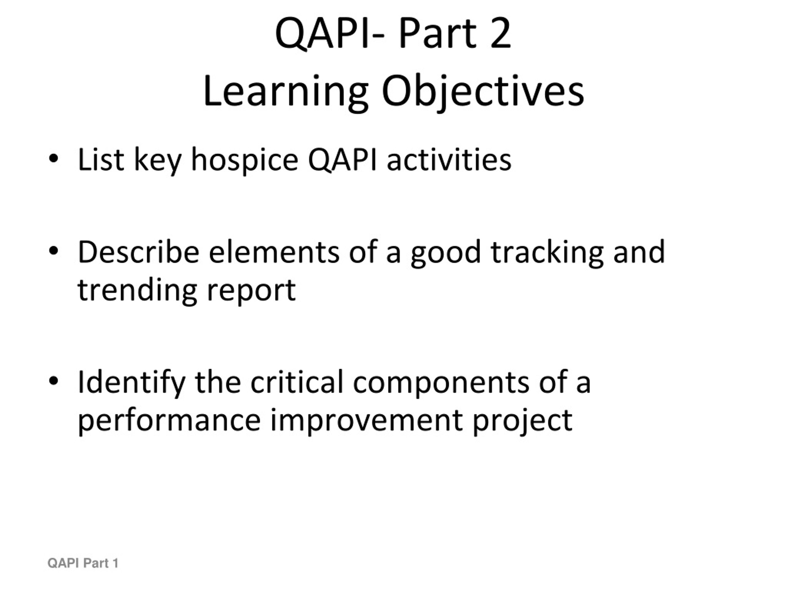PPT QAPI Part 2 Learning Objectives PowerPoint Presentation, free