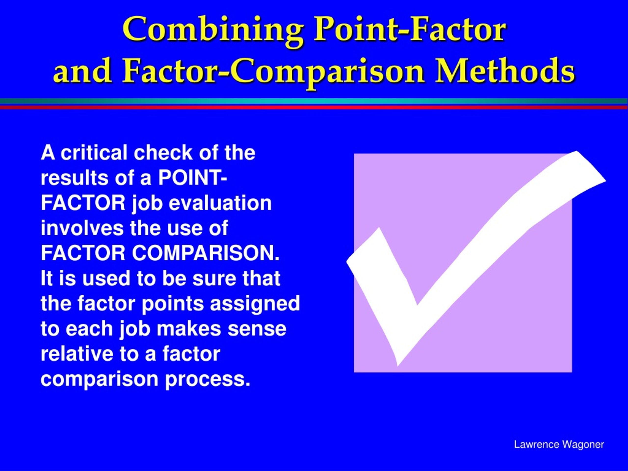 PPT Job Evaluation Two PointFactor Methods PowerPoint Presentation