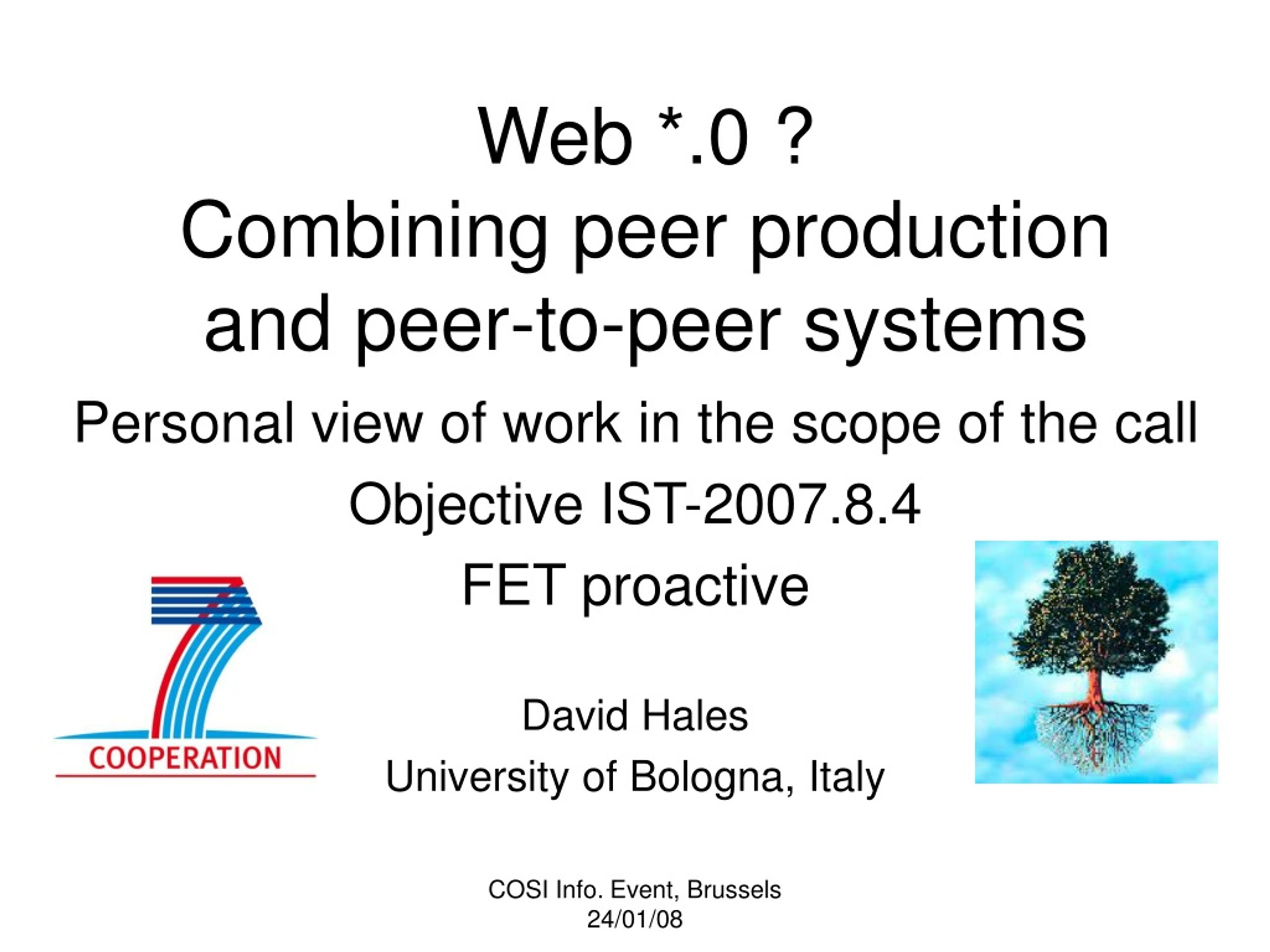 PPT  *.0 ? Combining peer production and peertopeer systems
