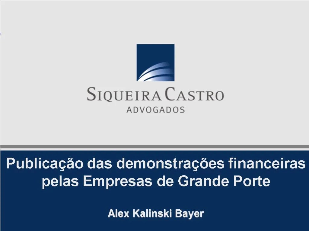 PPT Publica o das demonstra es financeiras pelas Empresas de Grande