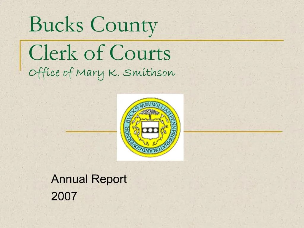 PPT Bucks County Clerk of Courts Office of Mary K. Smithson