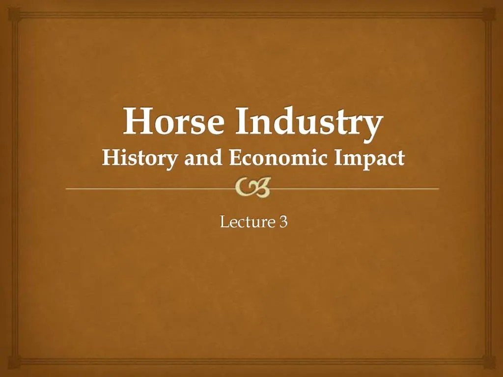 PPT Horse Industry History and Economic Impact PowerPoint