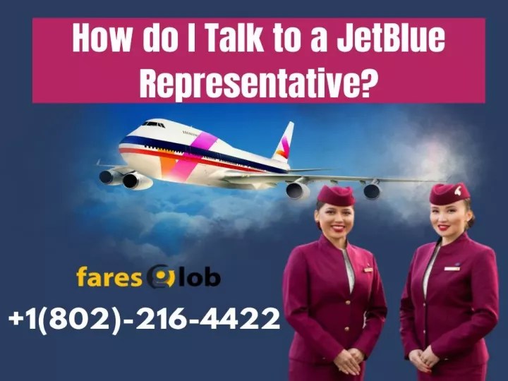 PPT How do I Talk to a JetBlue Representative PowerPoint Presentation