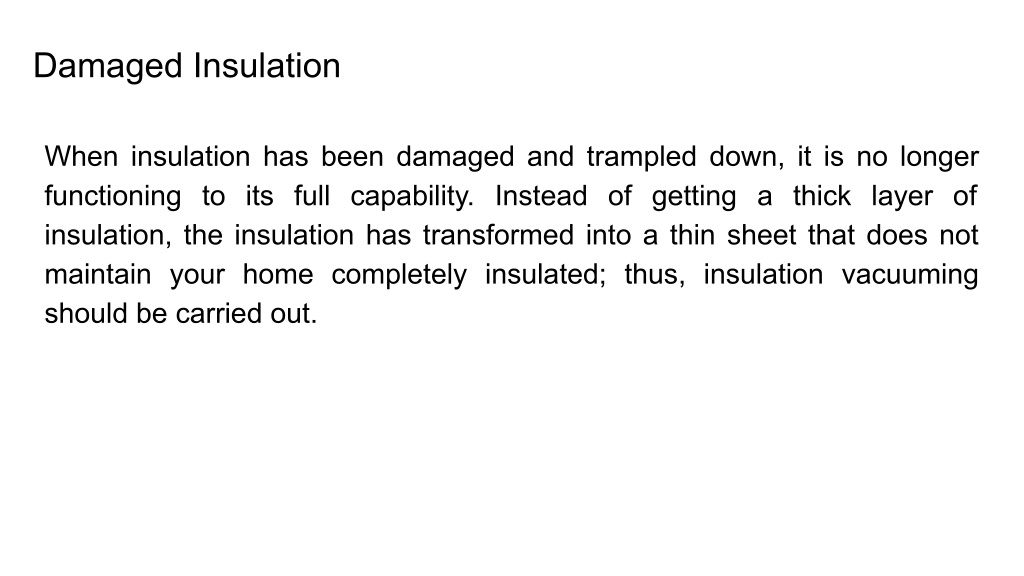 PPT Why Insulation Removal is Important PowerPoint Presentation, free download ID11404471