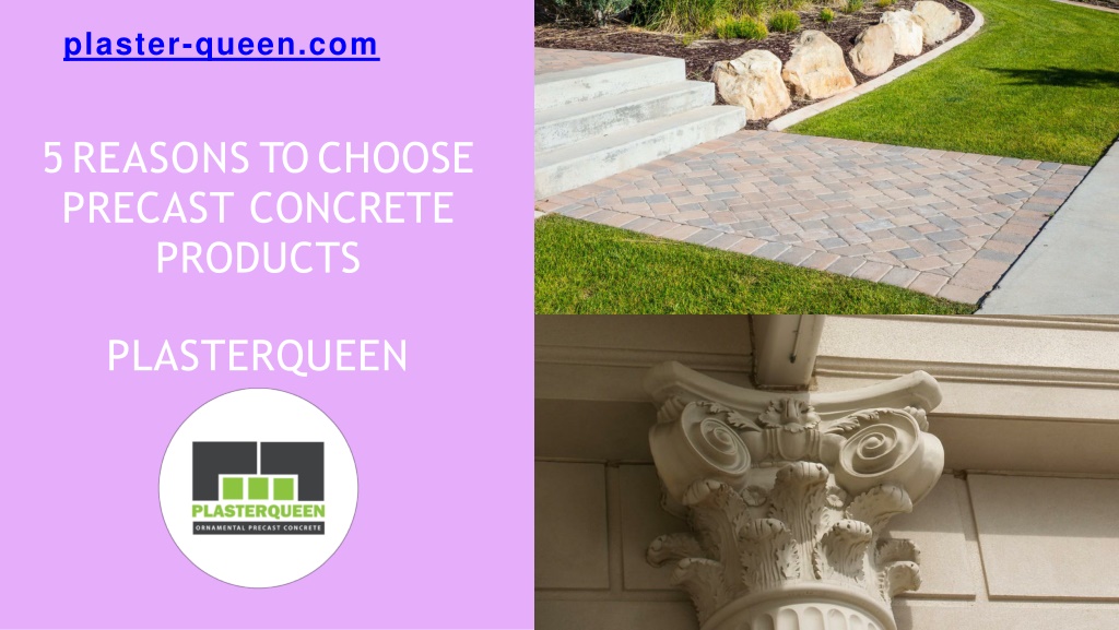 PPT Top Reasons to Choose Precast Concrete Products PlasterQueen