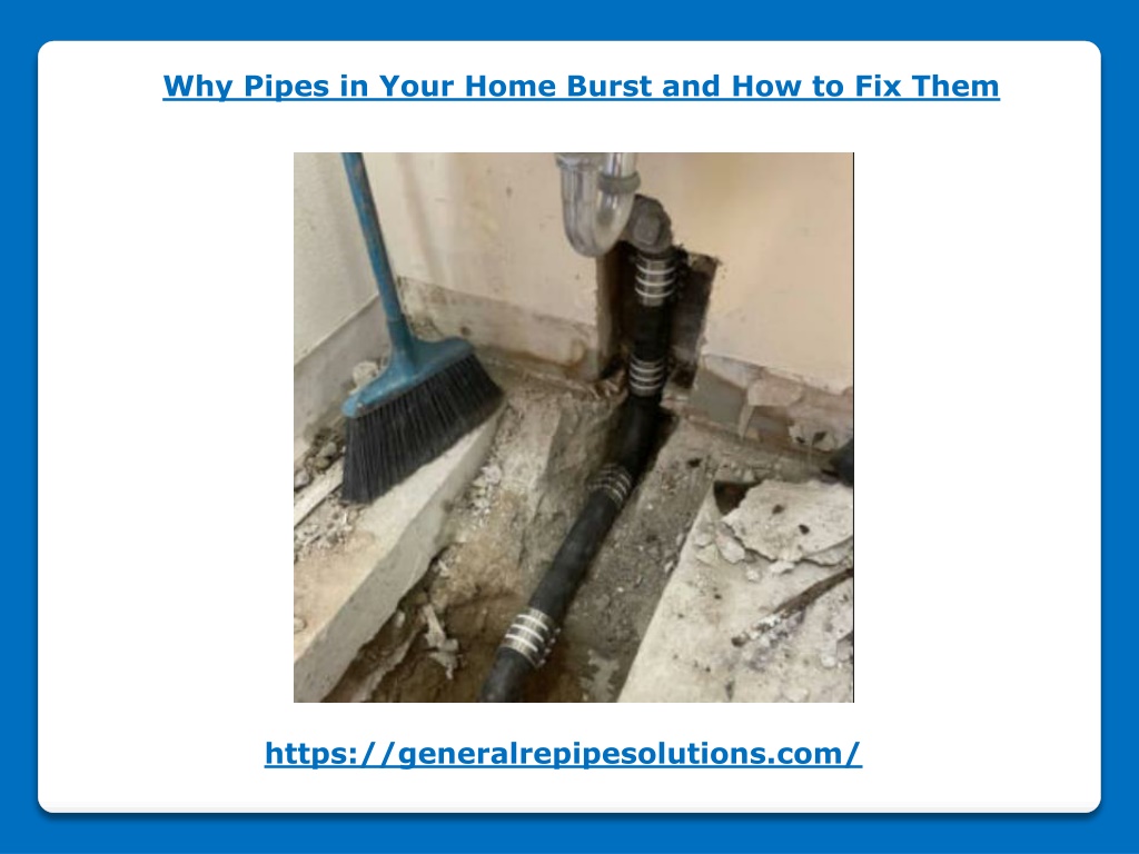 PPT Why Pipes in Your Home Burst and How to Fix Them PowerPoint