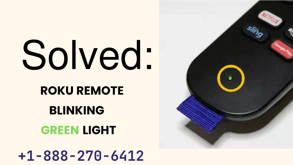 PPT Roku Remote Blinking Green Light 18882706412 PowerPoint