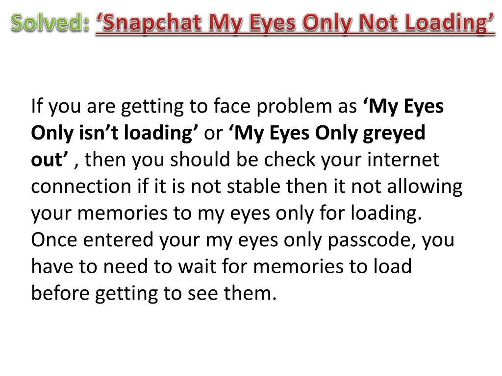 PPT How to Fix 'Snapchat My Eyes Only Not Working'? Complete Guide