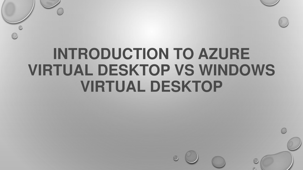 PPT Azure Virtual Desktop vs Windows Virtual Desktop PowerPoint