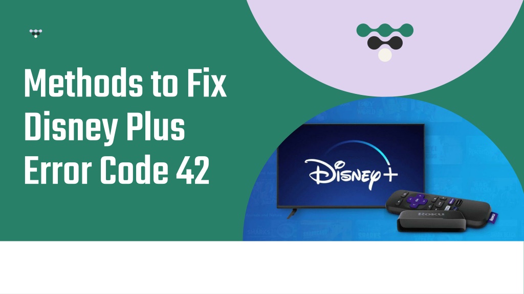 PPT How Do I Fix Disney Plus Error Code 42 PowerPoint Presentation