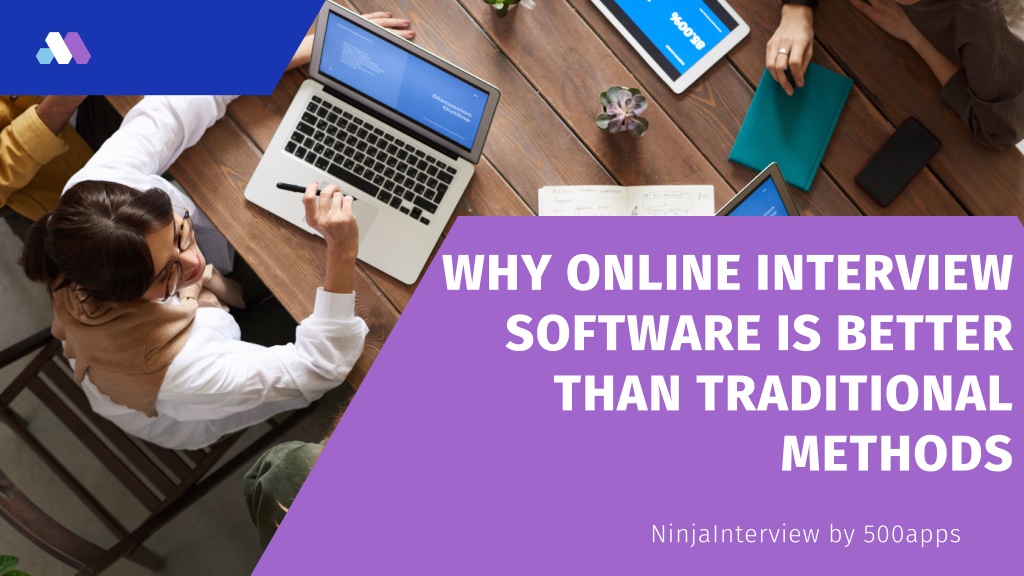 PPT Why Online Interview Software Is Better Than Traditional Methods