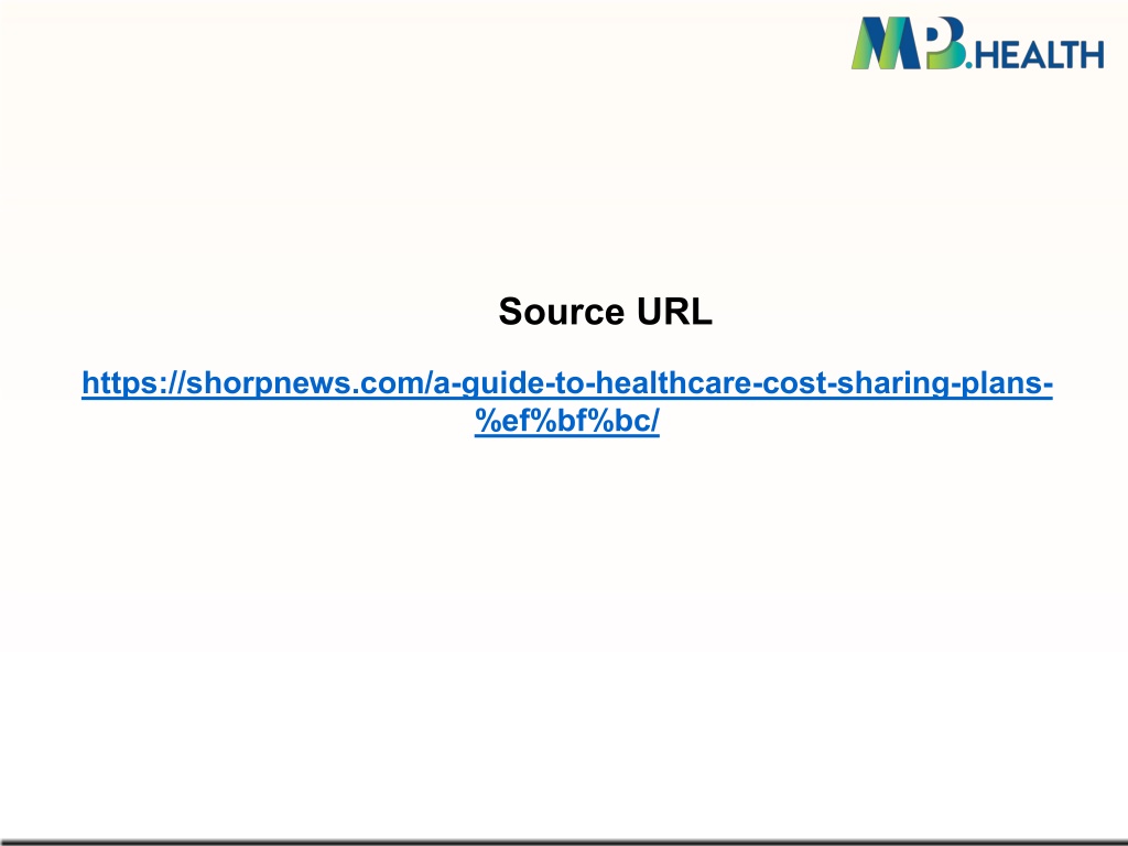 PPT A Guide To Healthcare CostSharing Plans PowerPoint Presentation