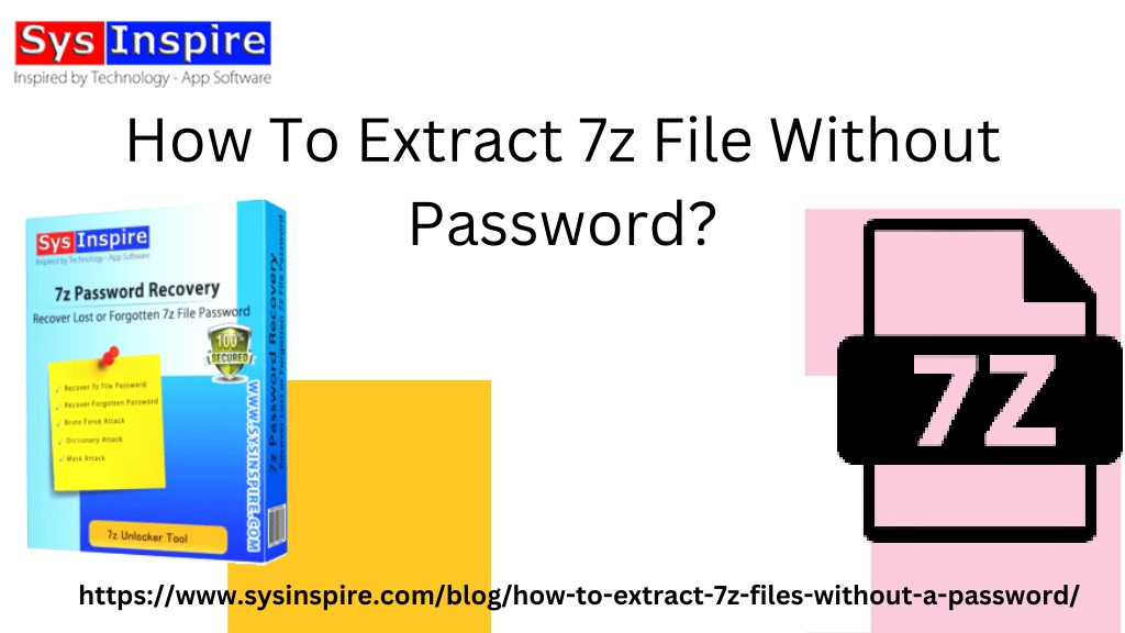 PPT How To Extract 7z File Without Password? PowerPoint Presentation ID11608118