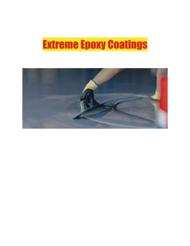 PPT Extreme Epoxy Coatings PowerPoint Presentation, free download