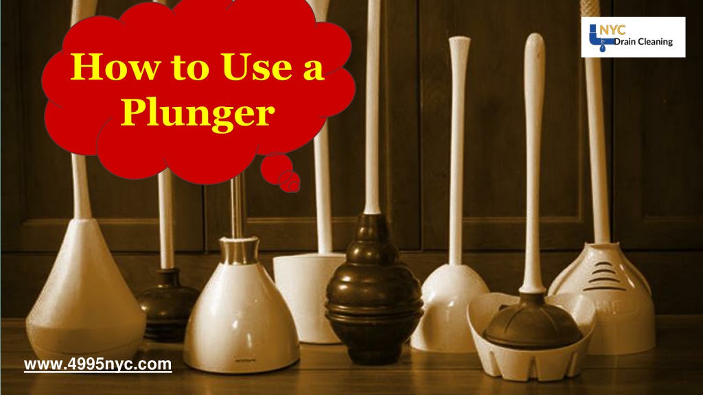 PPT How to Choose and Use a Plunger PowerPoint Presentation, free download ID11623584