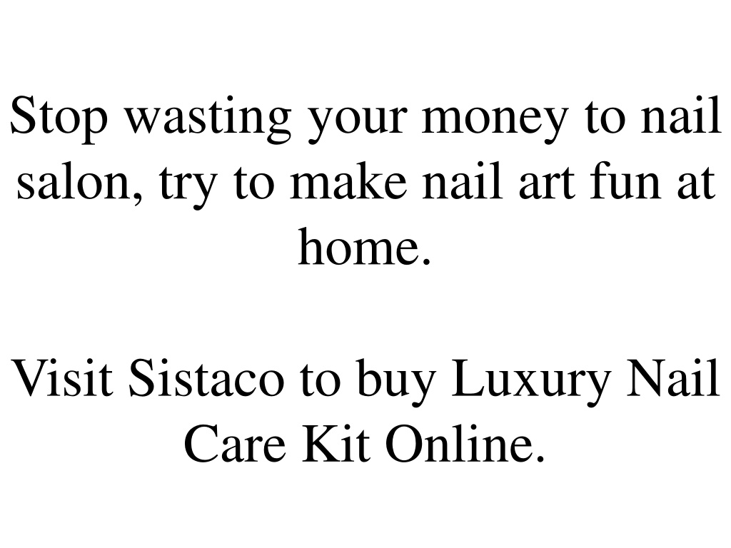 PPT Luxury Nail Care Kit Online PowerPoint Presentation, free