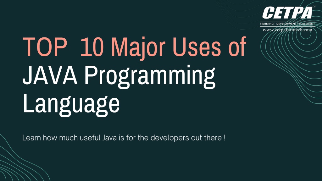 PPT Top 10 Major Uses Of Java Programming Languages PowerPoint