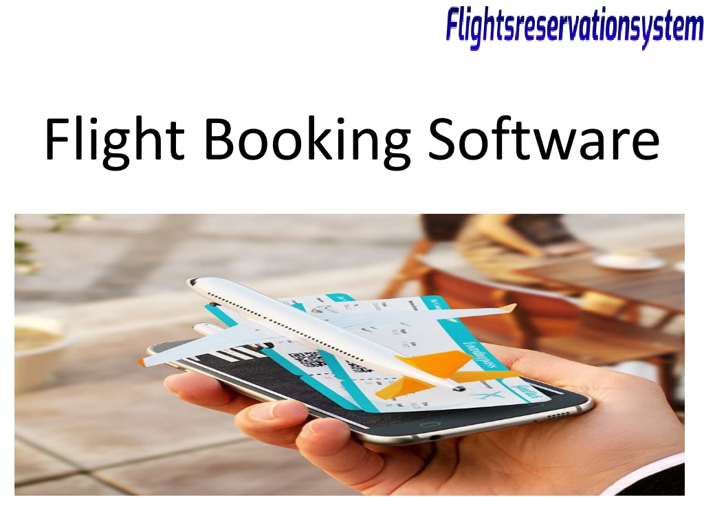 PPT Flight Booking Software PowerPoint Presentation, free download