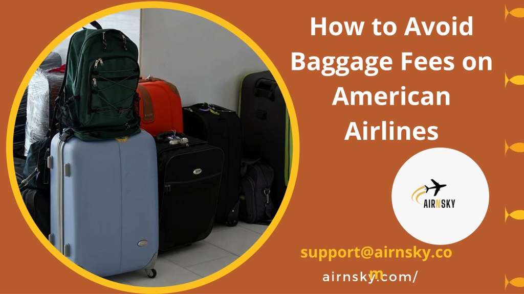 PPT How to Avoid Baggage Fees on American Airlines PowerPoint