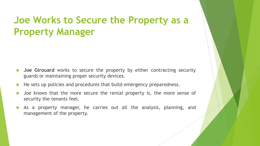 PPT Joe Girouard Manages the Daily Operations of Properties as