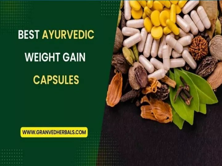 PPT Best Ayurvedic Weight Gain Capsules PowerPoint Presentation, free